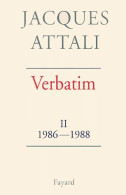 Verbatim II : 1986-1988 (1995) De Jacques Attali - Politique