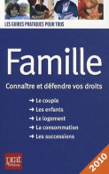 Famille : Connaître Et Défendre Vos Droits (2010) De Pierre Pruvost - Droit