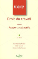 Droit Du Travail : Volume 1 Rapports Collectifs (2007) De Jean-Maurice Verdier - Droit