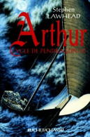 Le Cycle De Pendragon Tome III : Arthur (2000) De Stephen Lawhead - Andere & Zonder Classificatie