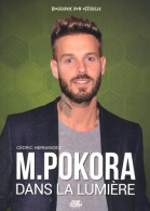 M. Pokora : Dans La Lumière (2016) De Cédric Hernandez - Musique