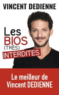 Les Bios (très) Interdites (2018) De Vincent Dedienne - Humour