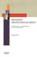 Méthode Des études De Droit : Conseils Sur La Dissertation Et Le Commentaire (2006) De François Grua - Droit