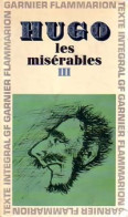 Les Misérables Tome III (1967) De Victor Hugo - Auteurs Classiques