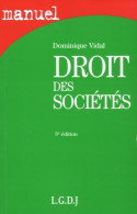 Droit Des Sociétés (2006) De Dominique Vidal - Droit