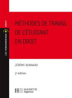 Méthodes De Travail De L'étudiant En Droit (2006) De Jérôme Bonnard - Droit