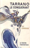 Tarrano Le Conquérant (1963) De Raymond King Cummings - Andere & Zonder Classificatie
