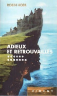 L'assassin Royal Tome Xiii : Adieux Et Retrouvailles (2006) De Robin Hobb - Andere & Zonder Classificatie