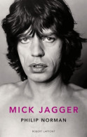 Mick Jagger (2013) De Philip Norman - Musique