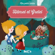 Hansel Et Gretel (2016) De Ross - Auteurs Classiques