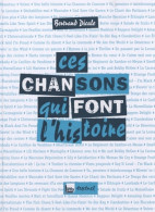 Ces Chansons Qui Font L'histoire (2010) De Bertrand Dicale - Musique