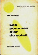 Les Pommes D'or Du Soleil (1968) De Ray Bradbury - Andere & Zonder Classificatie
