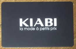 FRANCE KIABI CARTE DE FIDÉLITÉ PAS SCHEDA PREPAID TELECARTE TELEFONKARTE PAY PHONE CARD TARJETA - Cartes De Fidélité Et Cadeau