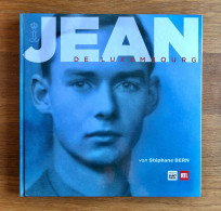 Jean De Luxembourg , Deutsche Ausgabe Von Stéphane Bern , Mit DVD , Luxemburg - Andere & Zonder Classificatie