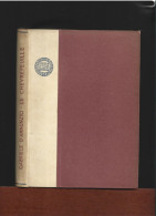 Il Vittoriale Degli It.+Gabriele D'Annunzio LE CHEVREFEUILLE . (1914).-Ed.Stamp.a ROMA 1942 - Old Books