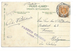 Postcard Singapore 1915 - Passed Censor Bombay - Verstuurd Naar Veurne. - Singapur (...-1959)