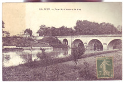 72 - LA SUZE - PONT DU CHEMIN DE FER -  - La Suze Sur Sarthe