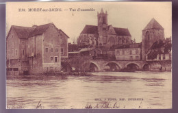 77 - MORET-sur-LOING - VUE D'ENSEMBLE -  - Moret Sur Loing