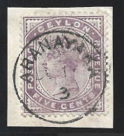 CEYLON 1886 QV 5C SC#131 LILAC POSTMARK ARANYANAKA TOWN USED STAMP 12E0028 - Ceylan (...-1947)