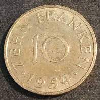SARRE - SAARLAND - 10 FRANKEN 1954 - KM 1 - 10 Franken
