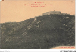 AMFP10-0808-66 - LE PERTHUS - Le Fort Bellegarde - Ceret