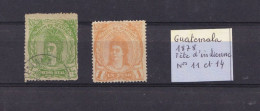 LOT DE TIMBRES DE 1878  N° 11. OBLITERE ET N° 14 NEUF SANS GOMME . TRES INTERESSANT. - Guatemala