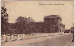 94 - B12641CPA - SAINT ST MAUR - Ecole Superieure De Filles - Bon état - VAL-DE-MARNE - Saint Maur Des Fosses