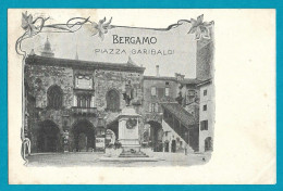 BERGAMO - Piazza Garibaldi - F/P - V: Primi '900 - Liberty - Bergamo