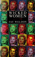 Wicked Women - Fay Weldon - Letteratura