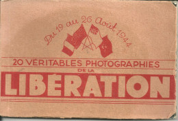 Carnet 20 Véritables Photographies De La Libération / Du 19 Au 26 Août 1944 - War 1939-45