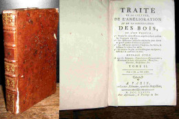 MASSE Jean - TRAITE DE LA CULTURE, DE L'AMELIORATION ET DE LA CONSERVATION DES BOI - 1701-1800