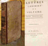 VOLTAIRE     - LETTRES CHOISIES - TOME TROISIEME - 1701-1800