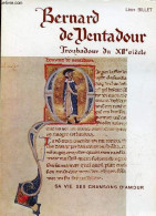 Bernard De Ventadour - Troubadour Du XIIe Siècle - Promoteur De L'amour Courtois Sa Vie - Ses Chansons D'amour. - Billet - Ontwikkeling