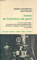 Lettres De L'intérieur Du Parti - Le Parti Communiste, Les Masses Et Les Forces Révolutionnaires Pendant La Campagne éle - Politik