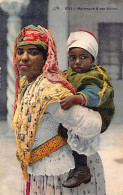Algérie - Mauresque Et Son Enfant - Ed. CAP 1011 - Women