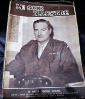 * LE SOIR ILLUSTRE N°649 - 22 Novembre 1944 - Le Major Général Erskine - Other & Unclassified