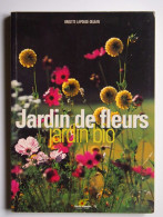 Jardin De Fleurs, Jardin Bio - Nature