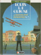 LOUIS LA GUIGNE  L'escouade Pourpre    Tome 5     De GIROUD / DETHOREY    GLENAT - Louis La Guigne, Louis Ferchot