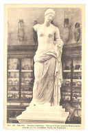 CPA ND 60 - ARLES - Musée Lapidaire - Vénus D' Arles Avant La Restauration Moulée Par Le Sculpteur Péru, De Vau - Sculptures
