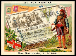 CHROMO "AU BON MARCHE" 59 LILLE Nord - Billet "Mechanics Bank" Canada ** Trappeur (voir état) - Au Bon Marché