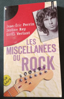 Les Miscellanées Du Rock :Perrin, Rey, Verlant: FORMAT POCHE - Musique