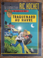 Ric Hochet Traquenard Au Havre - Ric Hochet
