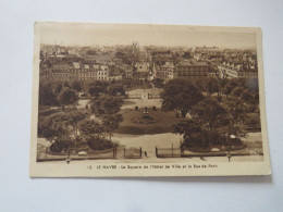 10  LE HAVRE - Le Square De L'Hôtel De Ville Et La Rue De Paris - Square Saint-Roch