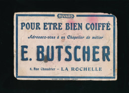 Buvard La Rochelle - Rare Mais Abîmé !  E. Butscher Adressez-vous à Un Chapelier De Métier - Andere & Zonder Classificatie