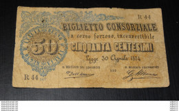 ITALIE : Biglietto Consorziale, 50 Centesimi, 1874 ......... CL-2-1 - Andere & Zonder Classificatie