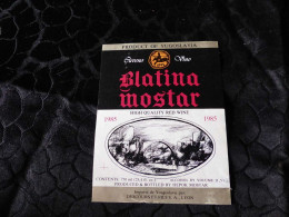 E-273 , ETIQUETTE  DE VIN YOUGOSLAVIE , BLATINA MOSTAR 1985, Red Wine - Red Wines