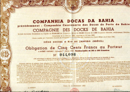 COMPAGNIE Des DOCKS De BAHIA; Obligation - Non Classés
