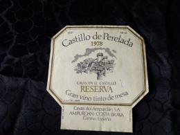 E-290 , ETIQUETTE VIN, ESPAGNE, CASTILLO DE PERELADA 1978 , Ampurdan - Red Wines