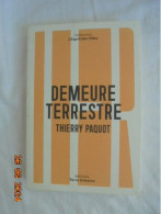 Demeure Terrestre - Enquête Vagabonde Sur L'Habiter - Paquot, Thierry - Editions Terre Urbaine 2020 - Politik