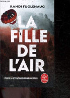 La Fille De L'air - Randi Fuglehaug - HEIDE Marina Et Francoise (trad) - 2023 - Andere & Zonder Classificatie